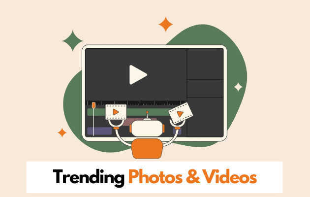 Create Trending Photos and Videos That Goes Viral